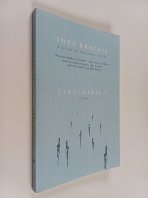 Imre Kertesz : Liquidation