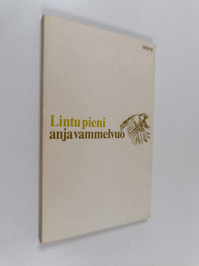 Anja Vammelvuo : Lintu pieni : Runoja