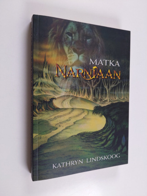 Kathryn Lindskoog : Matka Narniaan