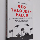 Tuomas Tapio : Geotalouden paluu - kiristyvä maailmantalo... - pikkukuva 1