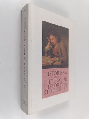 Historiska och litteraturhistoriska studier 77