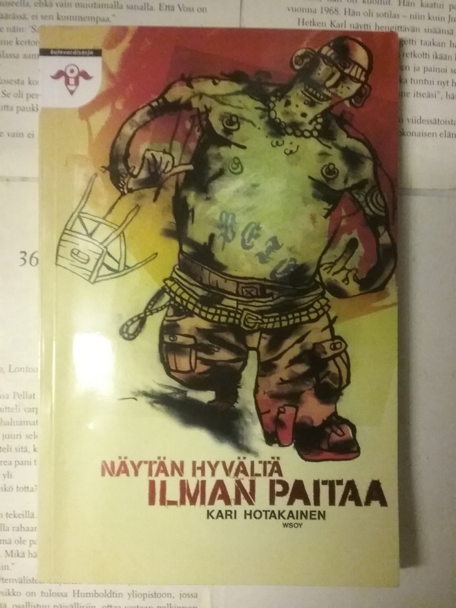 Kari Hotakainen - Näytän hyvältä ilman paitaa (nid.)