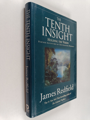 James Redfield : The tenth insight : holding the vision