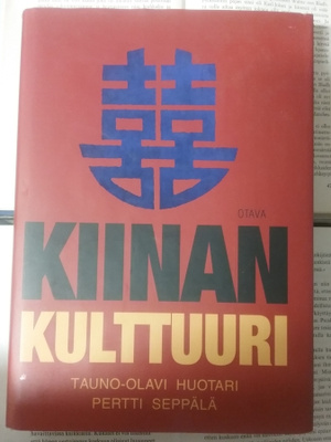 Huotari, Seppälä - Kiinan kulttuuri (sid.)