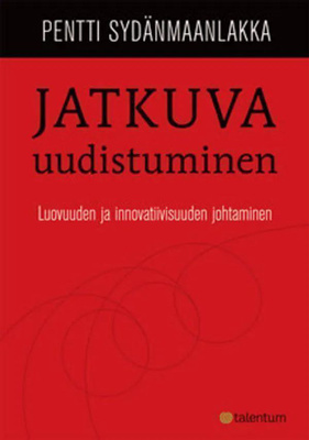 Sydänmaanlakka Pentti: JATKUVA UUDISTUMINEN