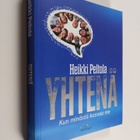 Heikki Peltola : Yhtenä : kun minästä kasvaa me - pikkukuva 1