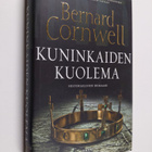 Bernard Cornwell : Kuninkaiden kuolema : historiallinen r... - pikkukuva 1