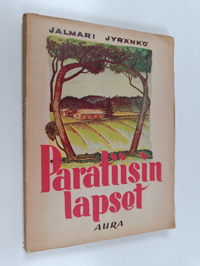 Jalmari Jyränkö : Paratiisin lapset