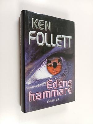 Ken Follett : Edens hammare