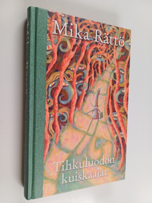 Mika Rättö : Tihkuluodon kuiskaajat