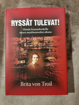 Brita von Troil; Ryssät tulevat