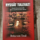 Brita von Troil; Ryssät tulevat - pikkukuva 1