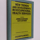 Jorma Rantanen : New trends and developments in occupatio... - pikkukuva 1