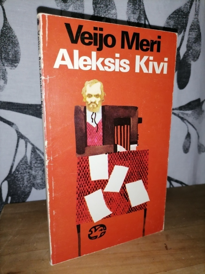 Veijo Meri - Aleksis Kivi - Otava 1974