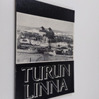 Martti Santavuori : Turun linna - pikkukuva 1
