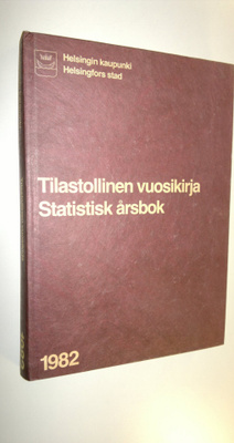Helsingin kaupungin tilastollinen vuosikirja 1982