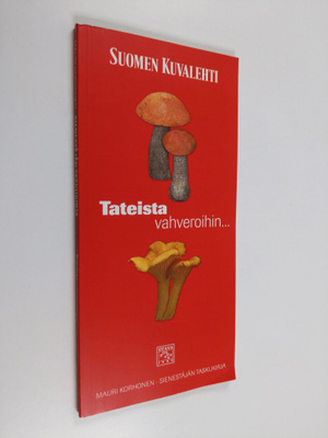Mauri Korhonen : Sienestäjän taskukirja