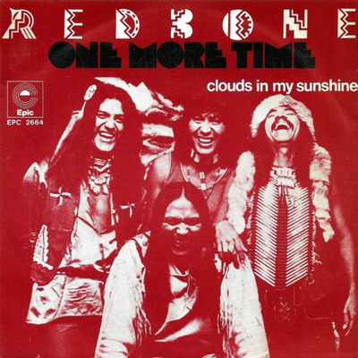 REDBONE: One More Time / Clouds In My Sunshine  7"