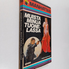 Arto Tuovinen : Muista minua Tuonelassa - pikkukuva 1