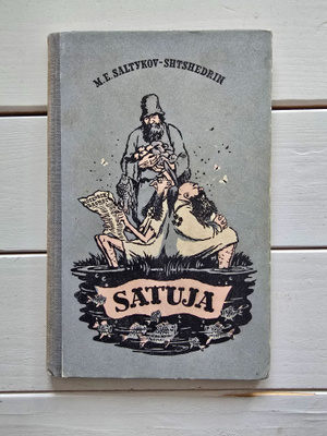 M.E. Saltykov-Shtshedrin  - Satuja