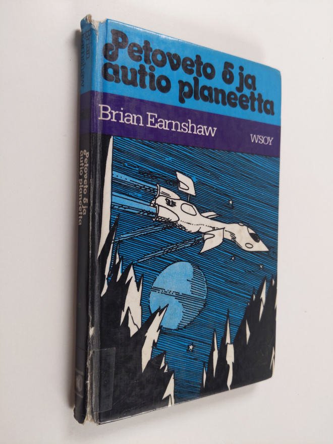 Brian Earnshaw : Petoveto 5 ja autio planeetta