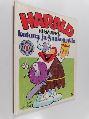 Dik Browne : Harald Hirmuinen kotona ja kaukomailla