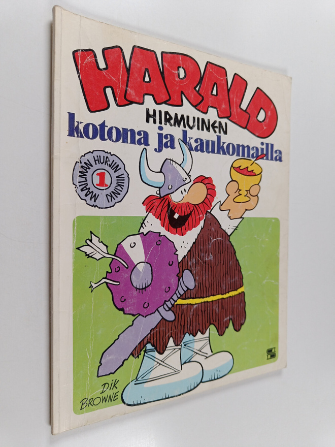 Dik Browne : Harald Hirmuinen kotona ja kaukomailla