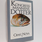 Craig Nova : Kongressmannens dotter - pikkukuva 1