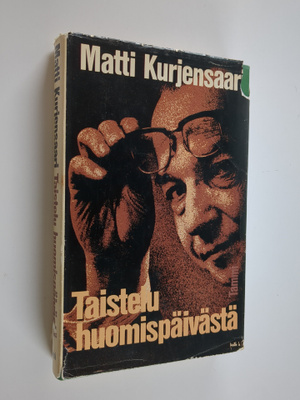 Matti Kurjensaari : Taistelu huomispäivästä