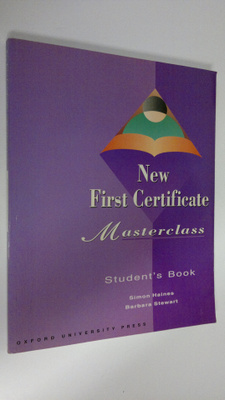Simon F. E. Haines : New First Certificate Masterclass : ...