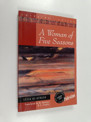 Leila al-Atrash : A Woman of Five Seasons