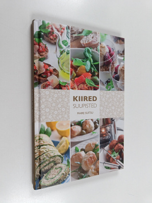 Maire Suitsu : Kiired suupisted