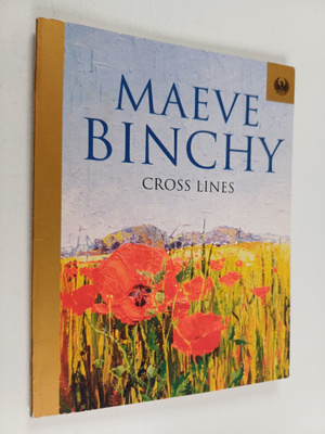 Maeve Binchy : Cross Lines