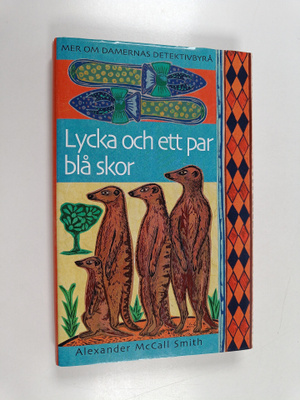 Alexander McCall Smith : Lycka och ett par blå skor
