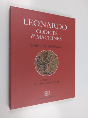Carlo Starnazzi : Leonardo. Codici E Macchine. Ediz. Inglese