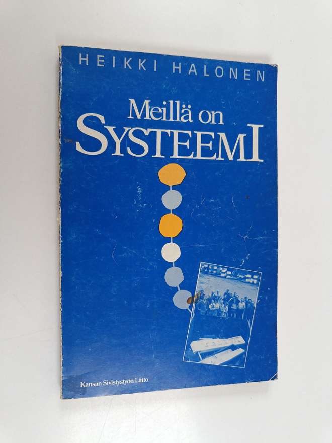 Heikki Halonen : Meillä on systeemi (signeerattu)
