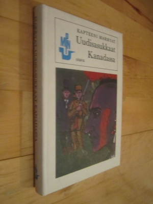Kapteeni Marryat : Uudisasukkaat Kanadassa ( MPN 5.p. 1975)