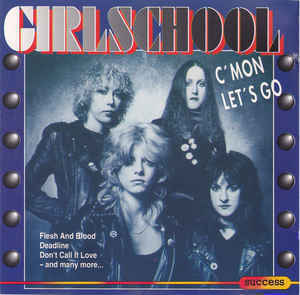 Girlschool - C'Mon Let's Go HYVÄ KUNTO!!