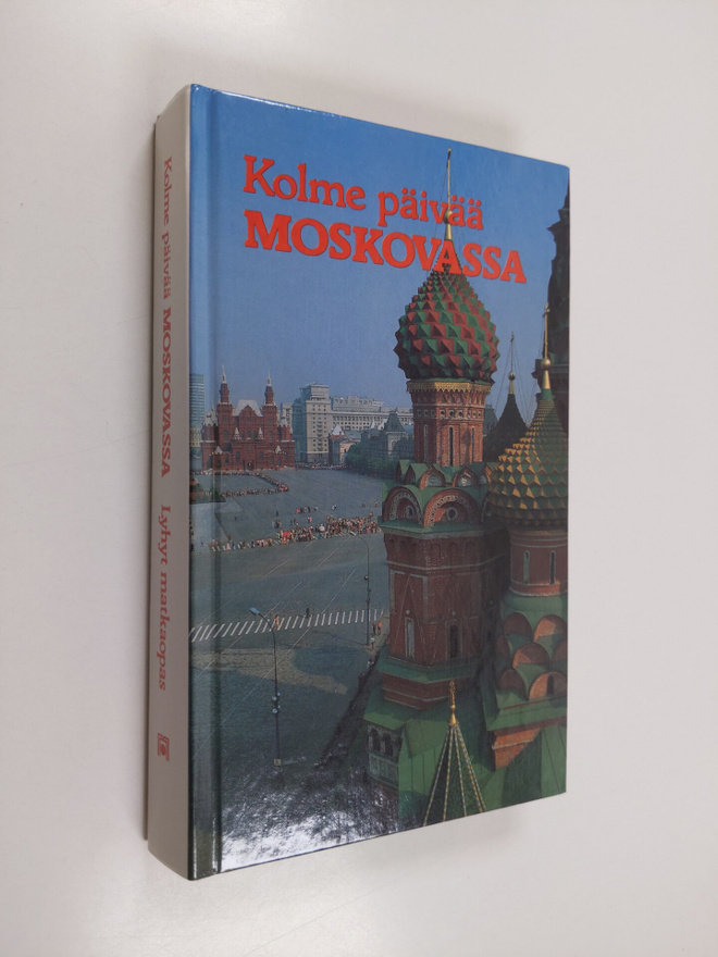 Vladimir Tsernov : Kolme päivää Moskovassa : lyhyt matkaopas
