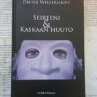 Dieter Wellershoff - Seireeni & Kaskaan huuto (sid.) - pikkukuva 1