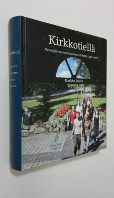Markku Jalava : Kirkkotiellä : Nurmijärven seurakunnan va...