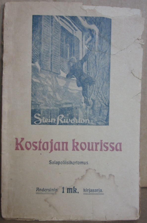 Stein Riverton: Kostajan kourissa, Andersin 1919. 76 s.