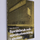 Jan Anward : Språkbruk och språkutveckling i skolan - pikkukuva 1