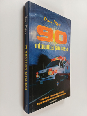 Don Piper : 90 minuuttia taivaassa