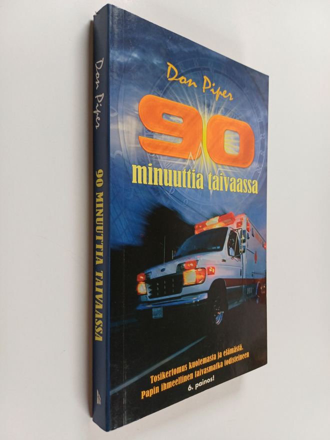Don Piper : 90 minuuttia taivaassa