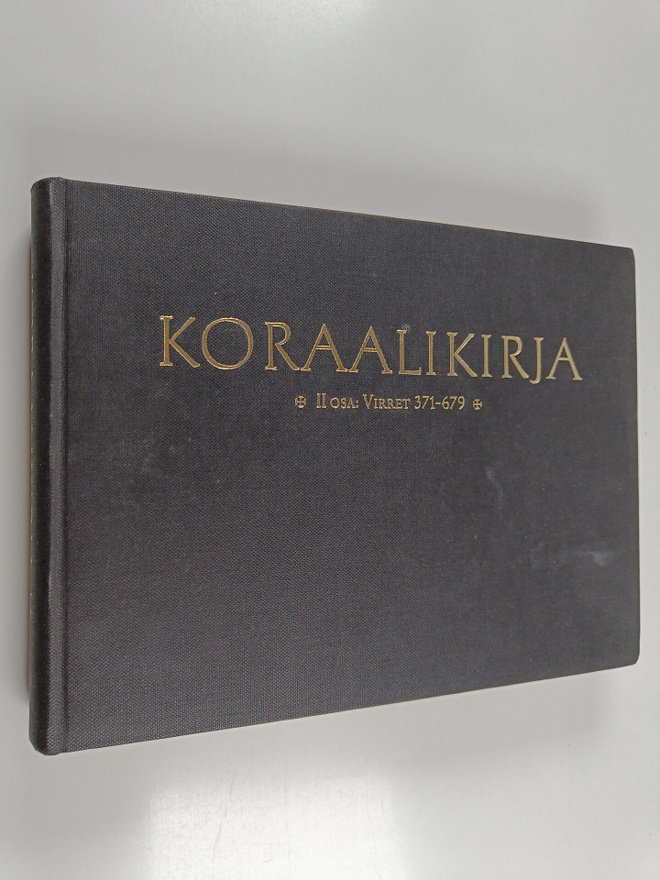 Taneli Kuusisto ym. : Koraalikirja 2 : virret 371-679