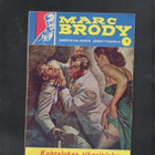 MARC BRODY n:o 5 1962 Kohtalokas tikarinisku. - pikkukuva 1