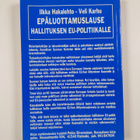 Ilkka Hakalehto ym. : Epäluottamuslause hallituksen EU-po... - pikkukuva 2