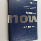 Jesper Kunde : Unique now ...or never : the brand is the ... - pikkukuva 1
