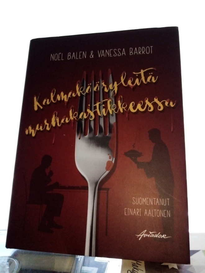 Balen -  Barrot : Kalmakääryleitä murhakastikkeessa ( SIGNED